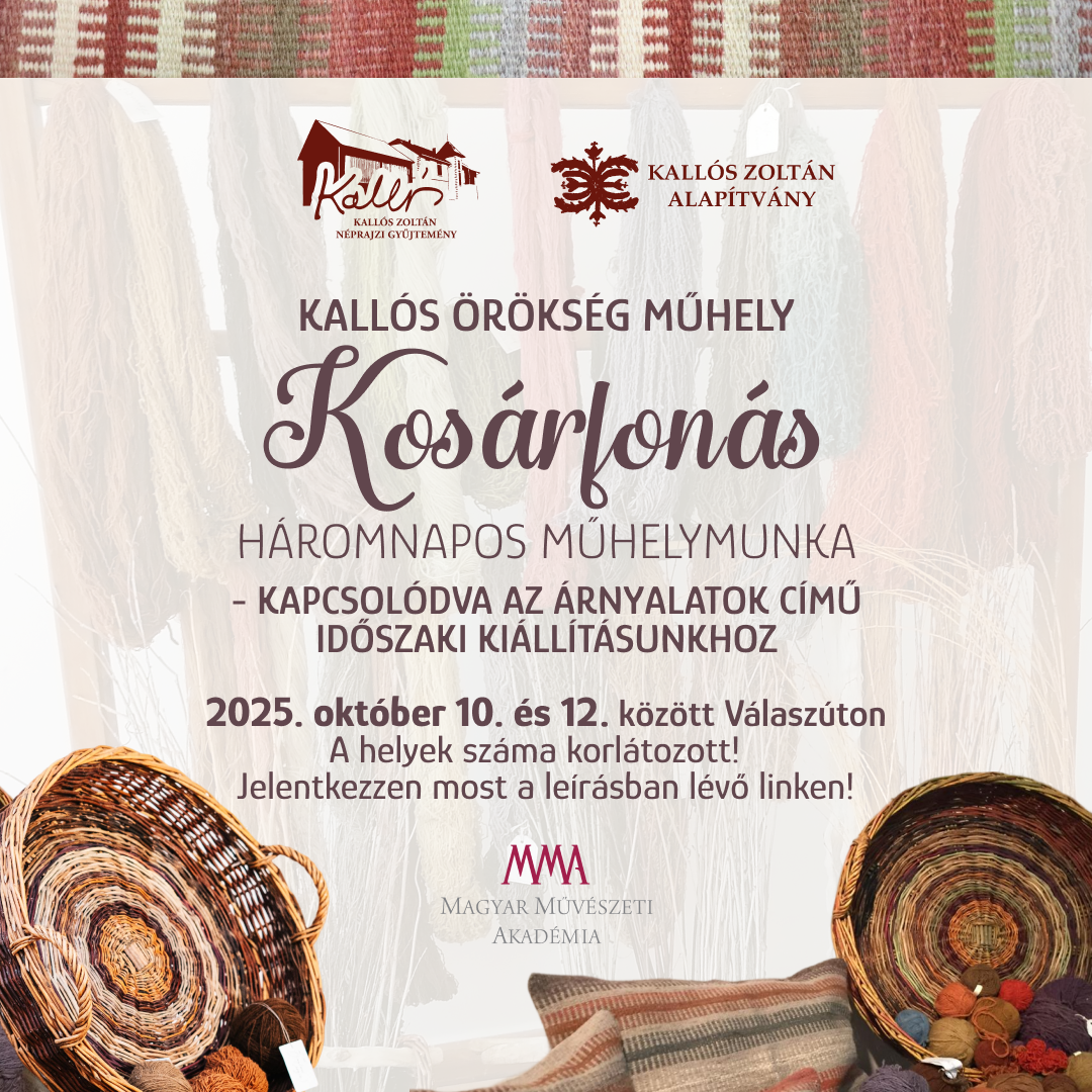 Kallós Örökség Műhely – Kosárfonás